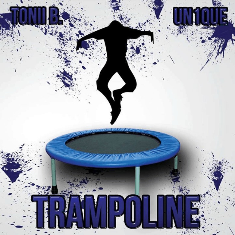 MP3: Un1que Soundz (@Un1queCMG) & Tonii B (@ToniiBLive) » Trampoline
