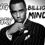 Sean Combs - Billionaire Mindset (Young & Hungry) [RARE FOOTAGE]