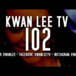 Episode 102 of Kwan Lee TV