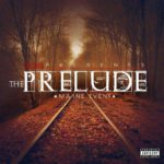 The Prelude (Intro) track by Maine Event
