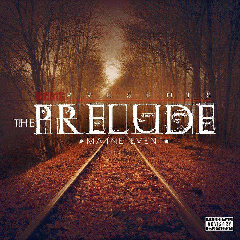 The Prelude (Intro) track by Maine Event