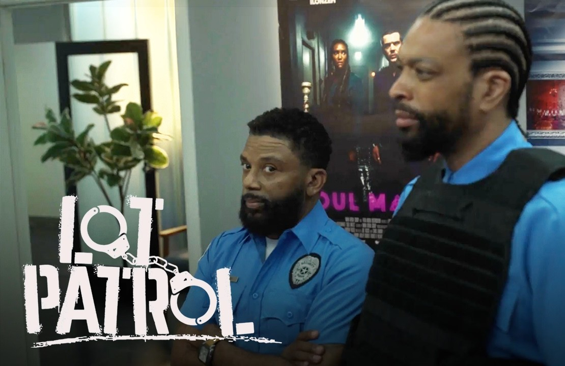 1st Trailer For BET Original Series ‘Lot Patrol’ Starring DeRay Davis & Darius McCrary