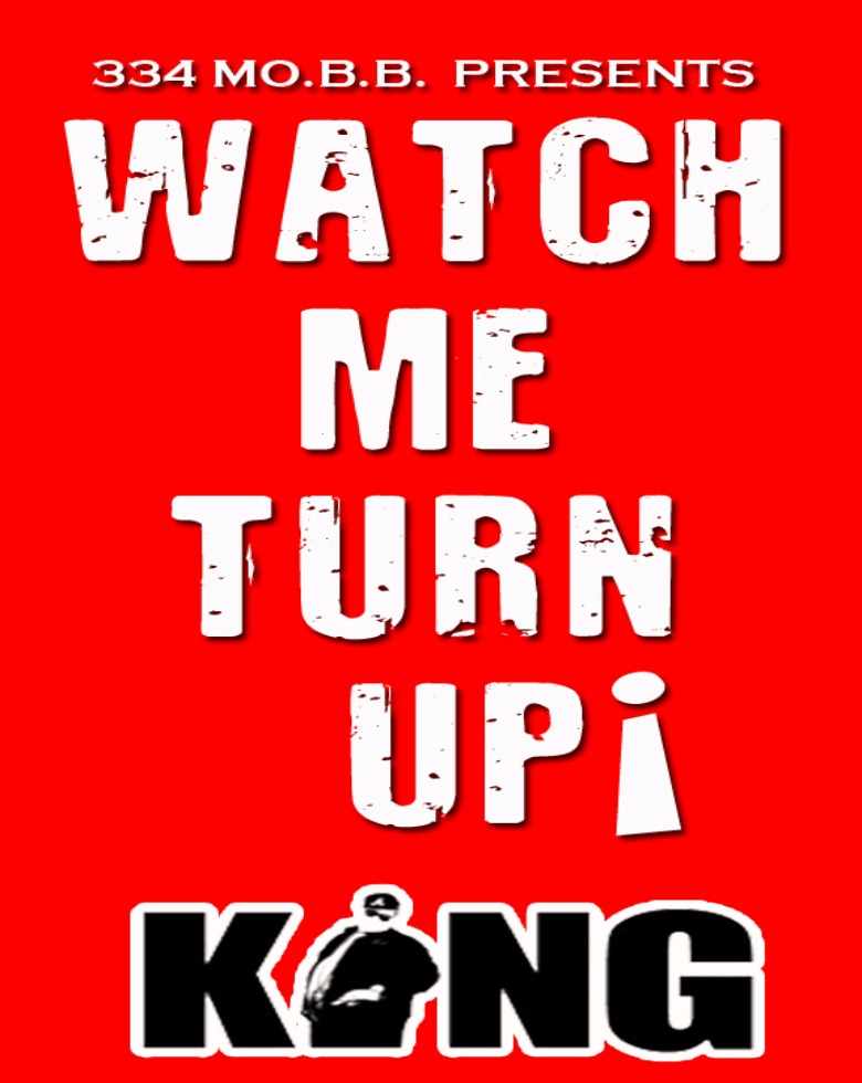 @KingOf334MOBB » Watch Me Turn Up (@RapStarPromo) [MP3]