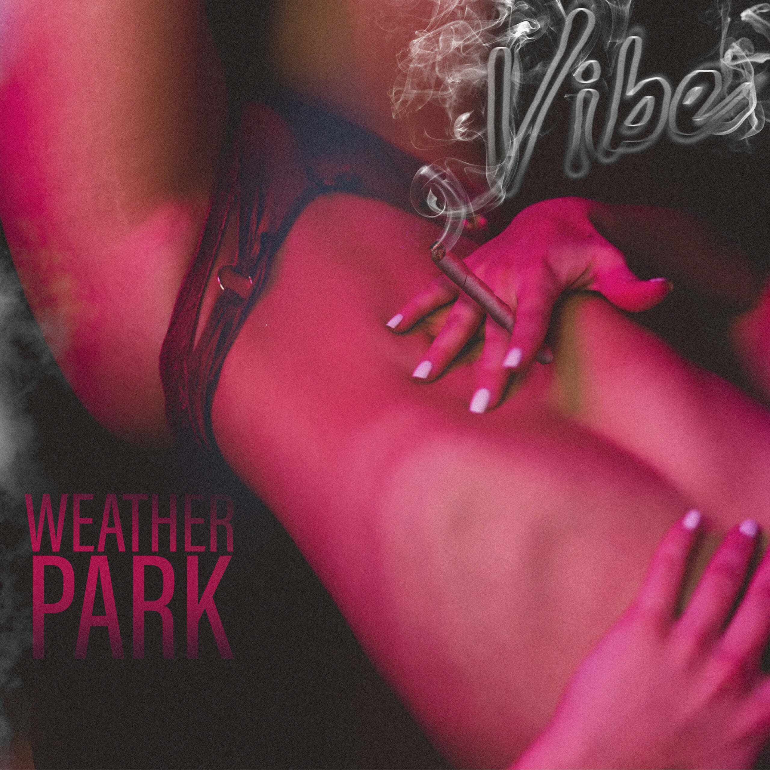 Weather Park - Vibe [Video]