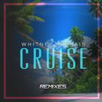 Whitney McClain - Cruise Remixes [EP Artwork]
