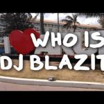 @ForbezDVD & @DJBlazita Presents Who Is DJ Blazita?: Episode 10