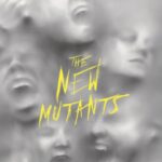 2nd Trailer For 'X-Men: The New Mutants' Movie