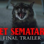 Final Trailer For The Remake Of 'Stephen King's Pet Sematary (2019)'
