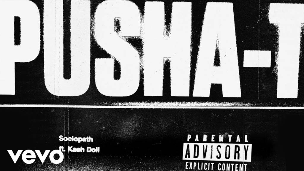 MP3: Pusha T feat. Kash Doll - Sociopath