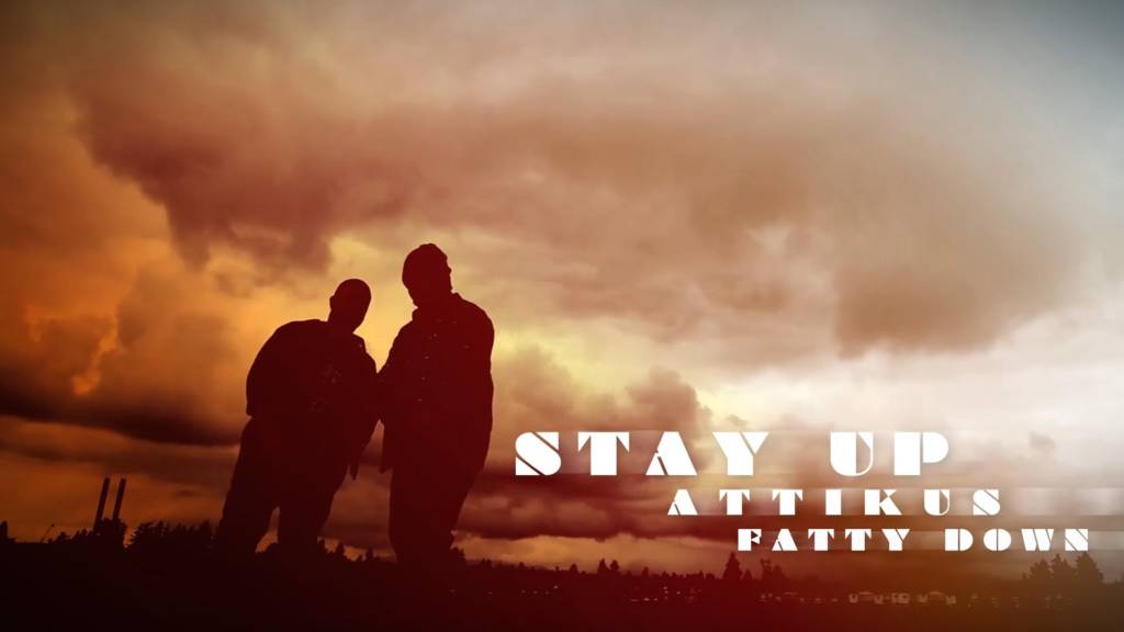 Attikus (@BigAttikus) feat. @FattyDown » Stay Up [via @WWorx]