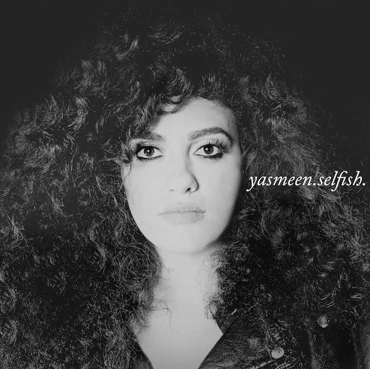 Yasmeen - Selfish [Track Artwork]