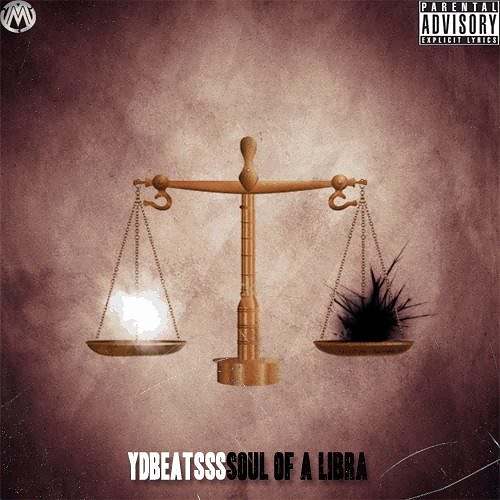@YDBeatsss » Soul Of A Libra [Beat Tape]