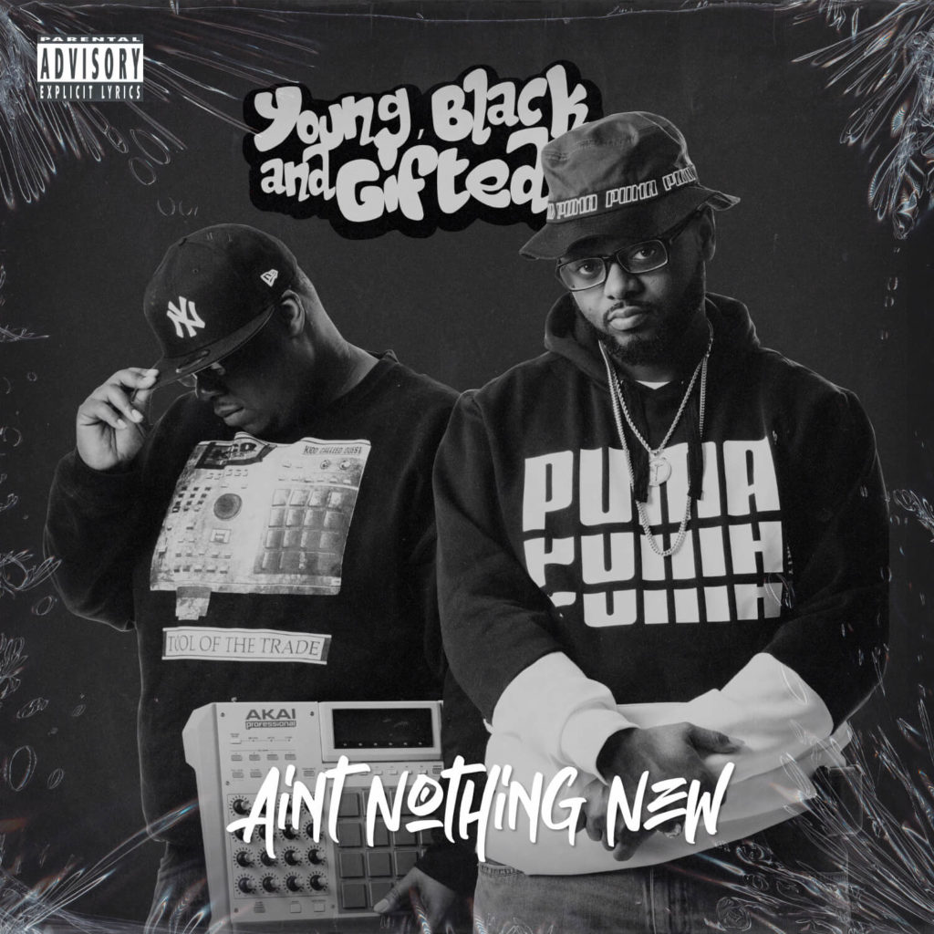MP3: Young Black And Gifted (Azariah + Kidd Called Quest) - Ain't Nothing New