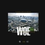 MP3: Young Greatness (@YoungGreatness7) - WOE