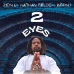 MP3: Zion I x Nathan Fields x Born I - 2 Eyes
