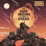 EP: 'The Sun, Moon, & Stars' By @ZionI (@Zumbi808 @AmpLive)