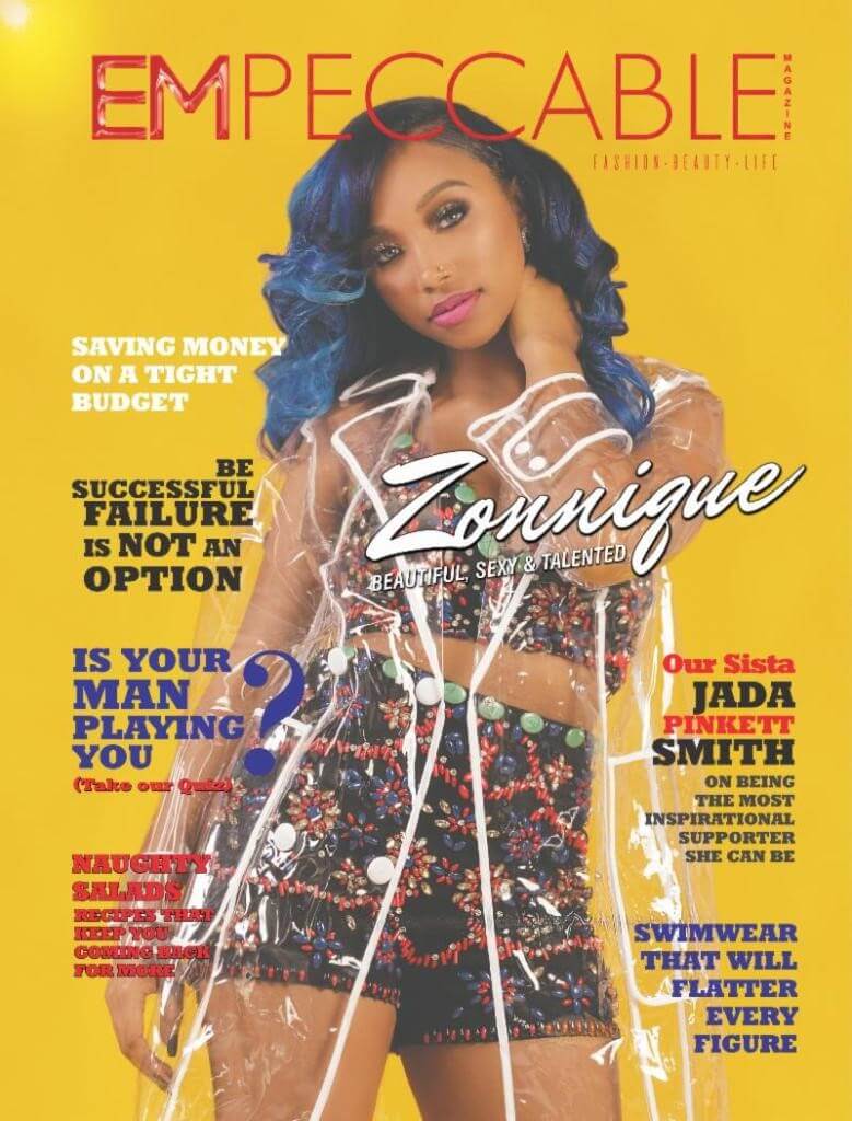EMpeccable Magazine Talks w/Zonnique About Her Pretty Girl Hu$tle Empire & What It's Really Like Growing Up Hip-Hop (@EmpeccableMag @Zonnique)